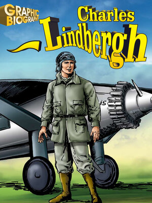 cover image of Charles Lindbergh Graphic Biography